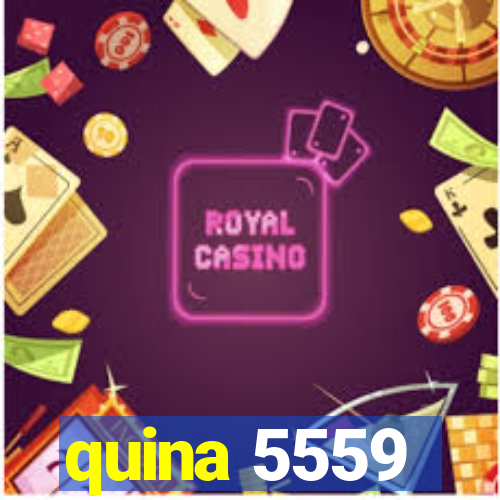 quina 5559